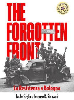 The Forgotten Front - La resistenza a Bologna (2020)