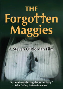 The Forgotten Maggies (2009) The Forgotten Maggies (2009)