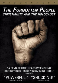 The Forgotten People: Christianity and the Holocaust (2009) The Forgotten People: Christianity and the Holocaust (2009)
