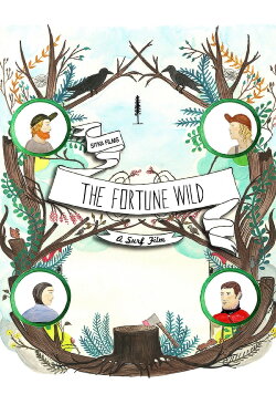 The Fortune Wild (2014) The Fortune Wild (2014)