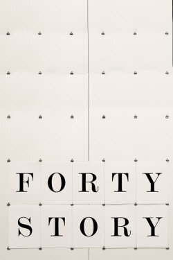 The Forty Story (2012) The Forty Story (2012)