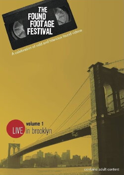 The Found Footage Festival: Volume 1 (2005) The Found Footage Festival: Volume 1 (2005)