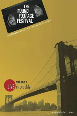 The Found Footage Festival Volume 1: Live in Brooklyn (2005) The Found Footage Festival Volume 1: Live in Brooklyn (2005)