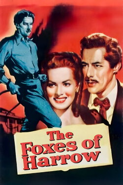 The Foxes of Harrow (1947) The Foxes of Harrow (1947)
