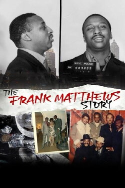 The Frank Matthews Story (2012) The Frank Matthews Story (2012)