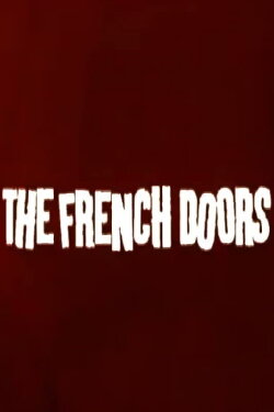 The French Doors (2002) The French Doors (2002)