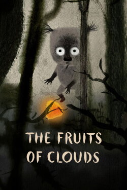 The Fruits of Clouds (2017) The Fruits of Clouds (2017)