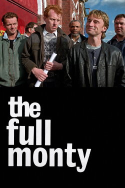 The Full Monty (1997) The Full Monty (1997)