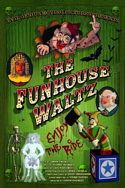 The Funhouse Waltz (2017) The Funhouse Waltz (2017)