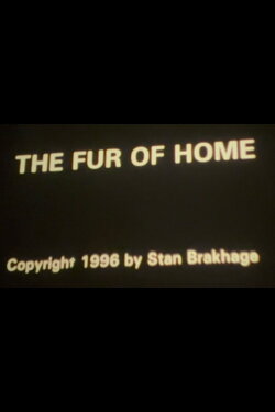 The Fur of Home (1996) The Fur of Home (1996)