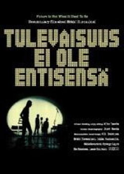 The Future Is Not What It Used to Be (2002) The Future Is Not What It Used to Be (2002)