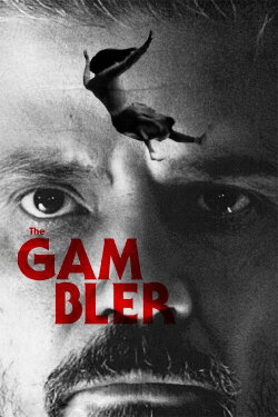 The Gambler (2013) The Gambler (2013)
