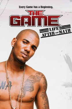 The Game: Life After the Math (2008) The Game: Life After the Math (2008)