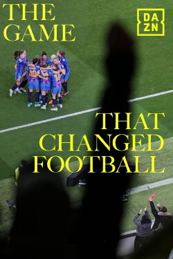 The Game That Changed Football (2023) The Game That Changed Football (2023)