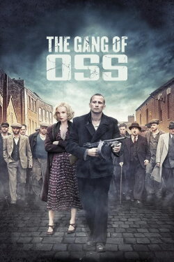 The Gang of Oss (2011) The Gang of Oss (2011)