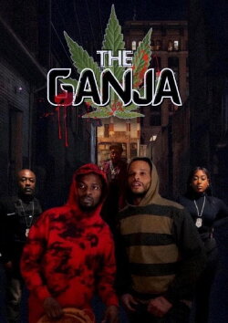 The Ganja (2024) The Ganja (2024)