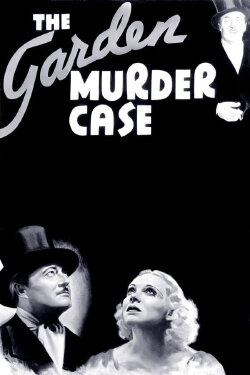 The Garden Murder Case (1936) The Garden Murder Case (1936)