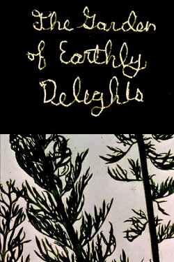 The Garden of Earthly Delights (1981) The Garden of Earthly Delights (1981)
