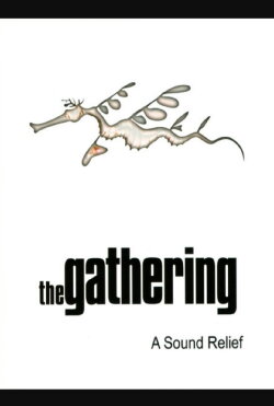 The Gathering - A Sound Relief 2005 (2005) The Gathering - A Sound Relief 2005 (2005)