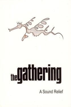 The Gathering: A Sound Relief (2005) The Gathering: A Sound Relief (2005)