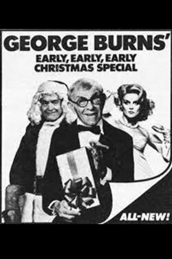 The George Burns (Early) Early, Early Christmas Special (1981) The George Burns (Early) Early, Early Christmas Special (1981)