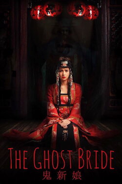 The Ghost Bride (2017) The Ghost Bride (2017)