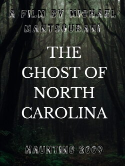 The Ghost of North Carolina (2009) The Ghost of North Carolina (2009)