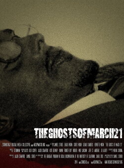 The Ghosts of March 21 (2014) The Ghosts of March 21 (2014)