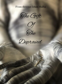 The Gift Of The Depraved (2023) The Gift Of The Depraved (2023)