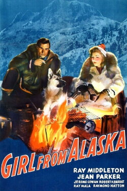 The Girl from Alaska (1942) The Girl from Alaska (1942)