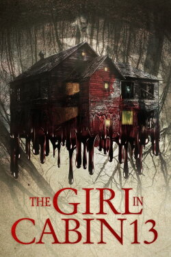 The Girl in Cabin 13 (2021) The Girl in Cabin 13 (2021)