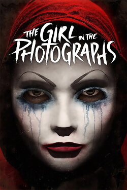 The Girl in the Photographs (2015) The Girl in the Photographs (2015)