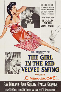 The Girl in the Red Velvet Swing (1955) The Girl in the Red Velvet Swing (1955)