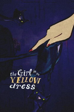 The Girl in the Yellow Dress (2015) The Girl in the Yellow Dress (2015)