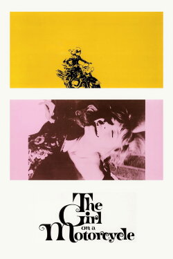 The Girl on a Motorcycle (1968) The Girl on a Motorcycle (1968)