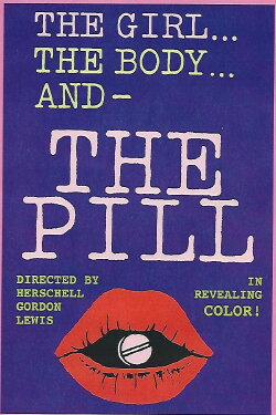 The Girl, the Body, and the Pill (1967) The Girl, the Body, and the Pill (1967)
