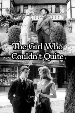 The Girl Who Couldn't Quite (1950) The Girl Who Couldn't Quite (1950)