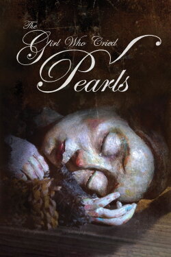 The Girl Who Cried Pearls (2025) The Girl Who Cried Pearls (2025)