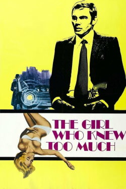 The Girl Who Knew Too Much (1969) The Girl Who Knew Too Much (1969)