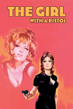 The Girl with a Pistol (1968) The Girl with a Pistol (1968)
