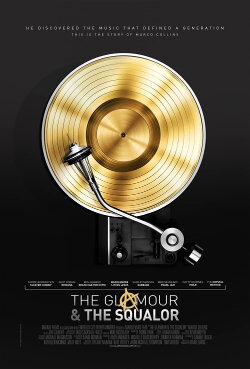 The Glamour & the Squalor (2015) The Glamour & the Squalor (2015)