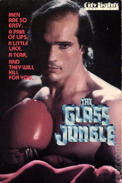 The Glass Jungle (1988) The Glass Jungle (1988)