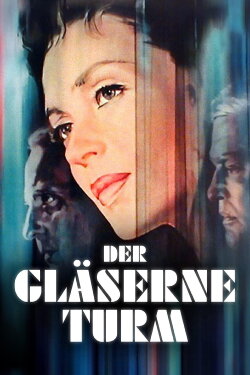 The Glass Tower (1957) The Glass Tower (1957)