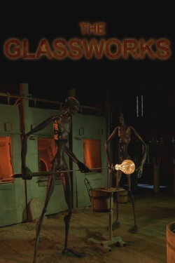The Glassworks (2005) The Glassworks (2005)