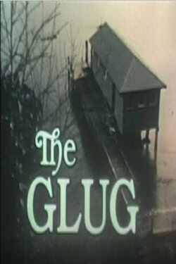 The Glug (1981) The Glug (1981)