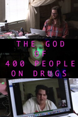 The God of 400 People on Drugs, or The Autobiography of Joe Callander* (2016)