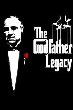 The Godfather Legacy (2012) The Godfather Legacy (2012)