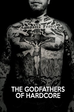 The Godfathers of Hardcore (2018) The Godfathers of Hardcore (2018)
