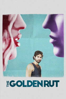 The Golden Rut (2016) The Golden Rut (2016)