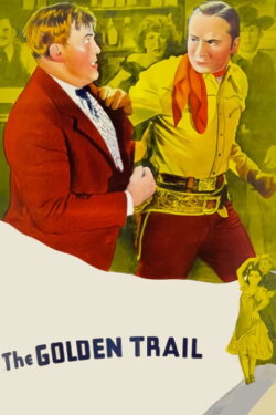The Golden Trail (1940) The Golden Trail (1940)